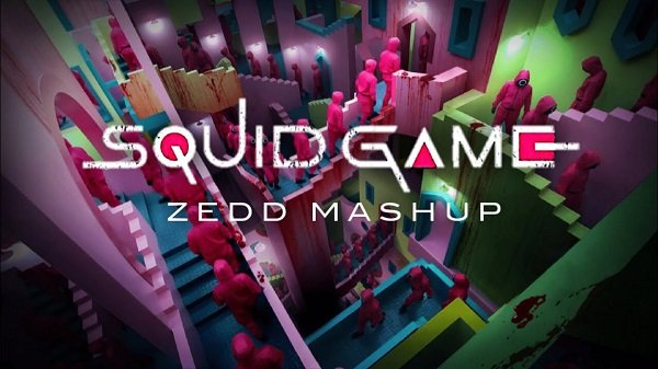 Zedd Squid Game