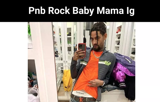 Pnb Rock Baby Mama Ig