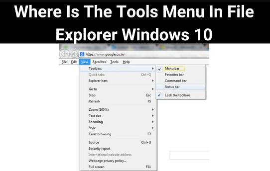 Where Is The Tools Menu In File Explorer Windows 10