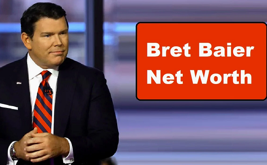 Bret Baier Net Worth