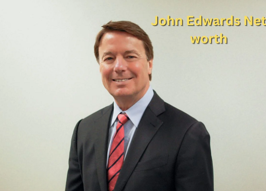 John Edwards Net Worth