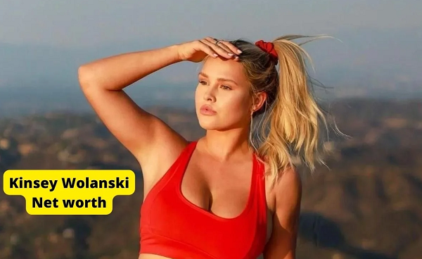 Kinsey Wolanski Net Worth