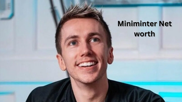 Miniminter Net Worth