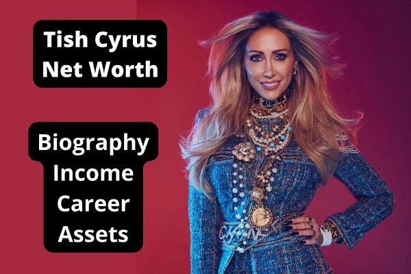 Tish Cyrus Net Worth